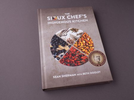 The Sioux Chef s Indigenous Kitchen Discount